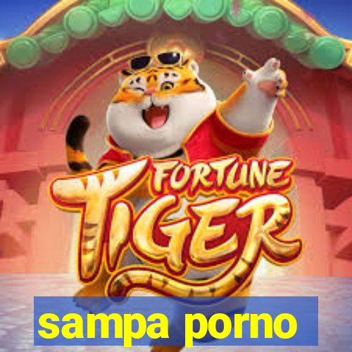 sampa porno